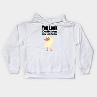 you look delicious i'm a little fat man Kids Hoodie